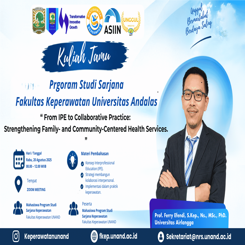 Perkuat Kolaborasi Interprofesional,Program studi Sarjana Fakultas Keperawatan Universitas Andalas Gelar Kuliah Tamu “From IPE to Collaborative Practice”